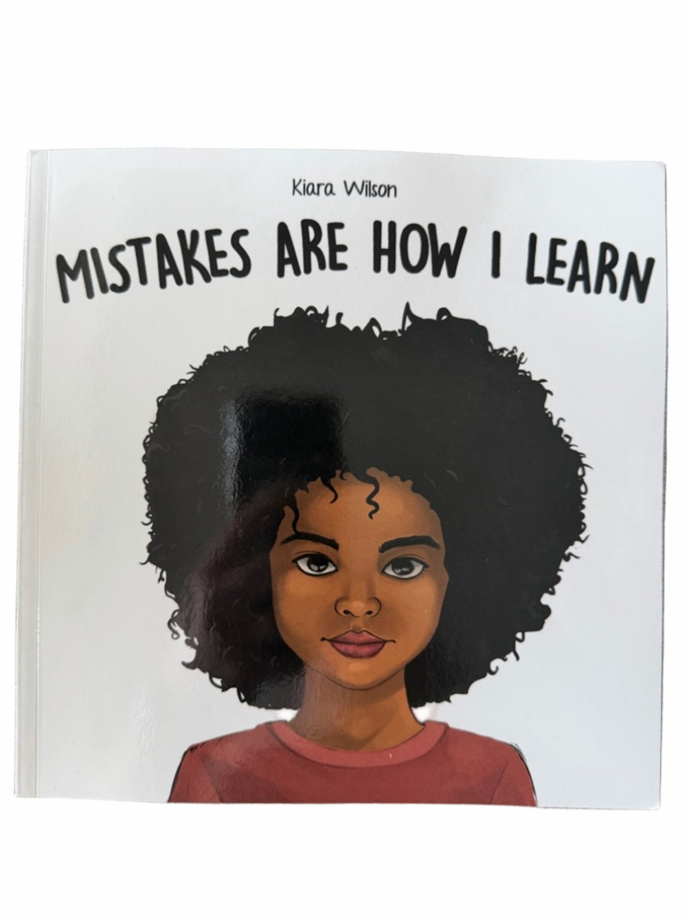 Mistakes Are How I Learn by Kiara Wilson White Cover Black Hair Illustration